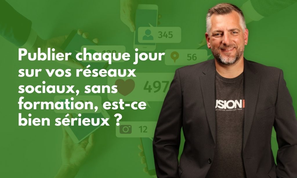 Publier chaque jour sur vos reseaux sociaux sans formation est ce bien serieux