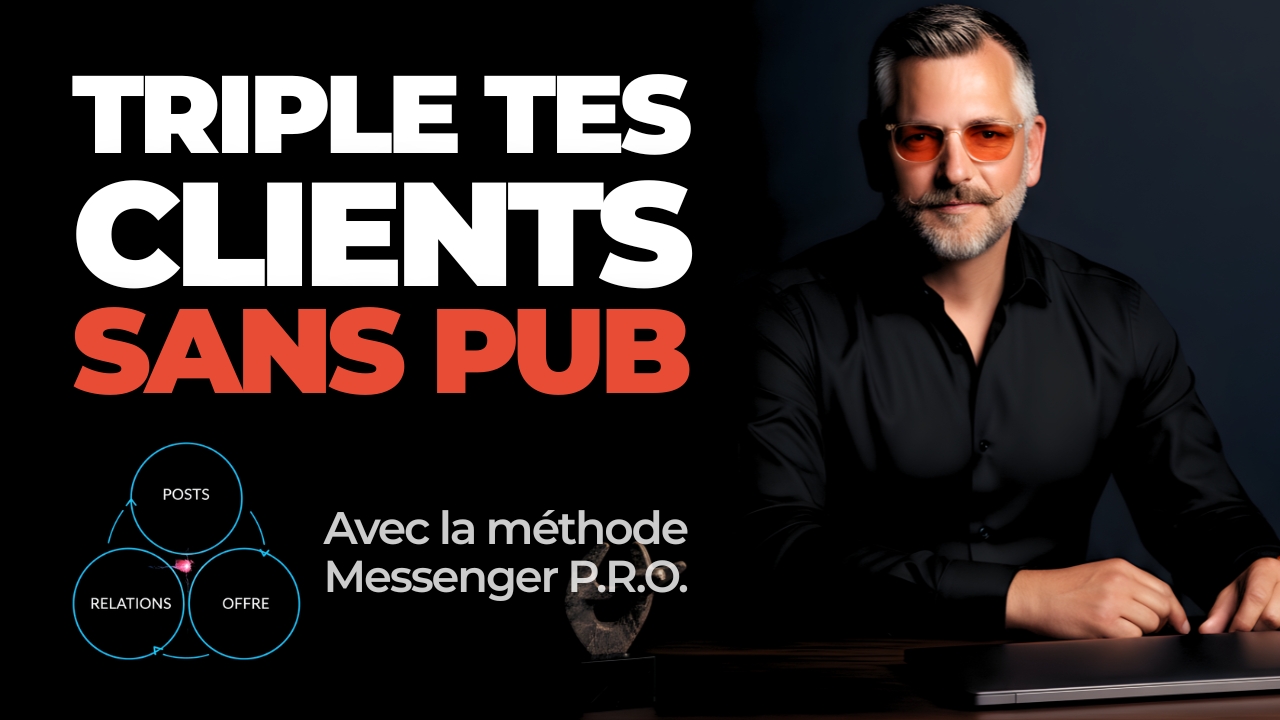 Stratégie 2026 pour tripler tes clients sans pub : la méthode messenger pour coachs